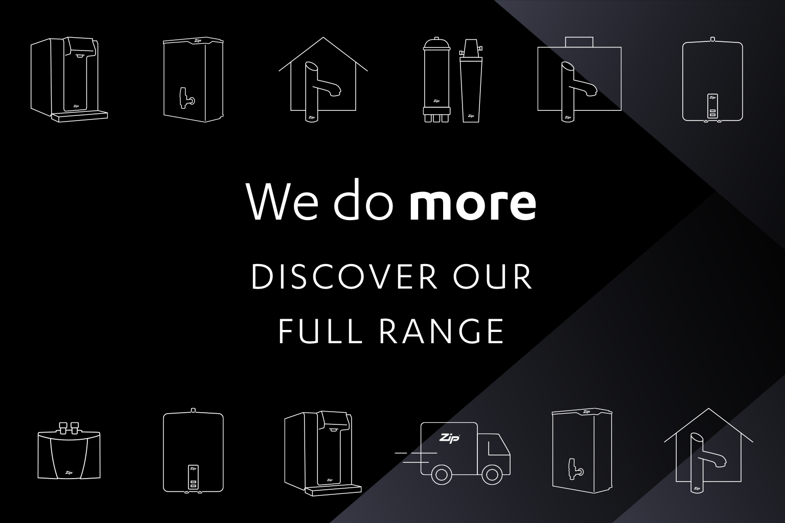 We do more